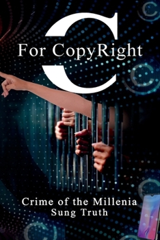 Paperback C for CopyRight: Crime of the Millenia Book