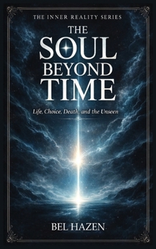 The Soul Beyond Time