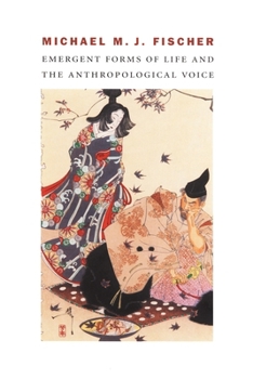 Paperback Emergent Forms of Life and the Anthropological Voice Book