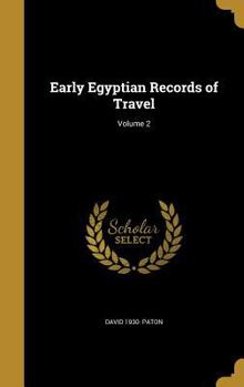 Hardcover Early Egyptian Records of Travel; Volume 2 Book