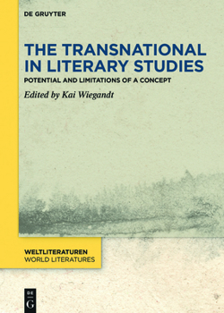 Hardcover The Transnational in Literary Studies: Potential and Limitations of a Concept Book