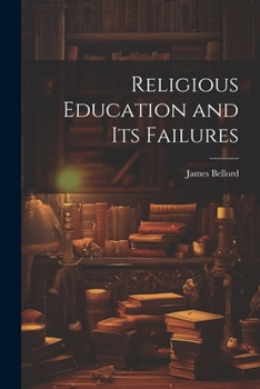 Paperback Religious Education and Its Failures Book