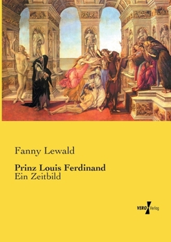 Paperback Prinz Louis Ferdinand: Ein Zeitbild [German] Book