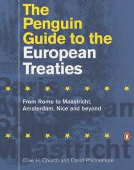 Hardcover The Penguin Guide to the European Treaties (Penguin Reference Books) Book