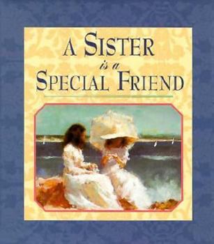 Hardcover A Sister is a Special Friend Book