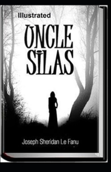 Paperback Uncle Silas Illustrated Book