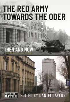 Hardcover The Red Army Towards the Oder: Then and Now Book