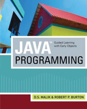 Paperback Java Programming : Guided Learning with Early Objects Book