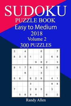 Paperback 300 Easy to Medium Sudoku Puzzle Book 2018 Book