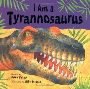 Library Binding I Am a Tyrannosaurus Book