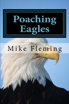 Paperback Poaching Eagles: The Book Mark Book