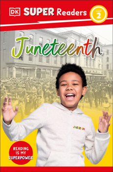 Paperback DK Super Readers Level 2 Juneteenth Book