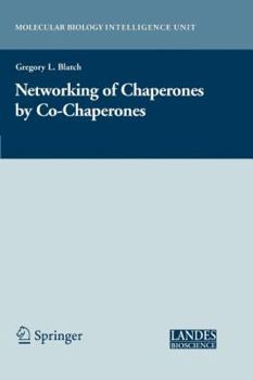 Paperback The Networking of Chaperones by Co-Chaperones Book