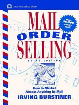Paperback Mail Order Selling: How to Market Almost Anything by Mail Book