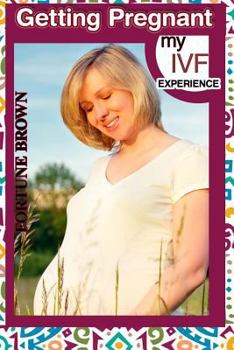 Paperback Getting Pregnant: My Story Book