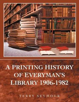 Paperback A Printing History of Everyman's Library 1906-1982 Book