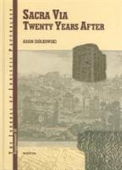 Hardcover Sacra Via: Twenty Years After Book