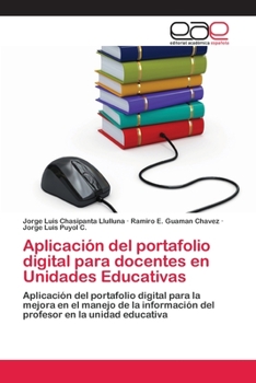 Paperback Aplicación del portafolio digital para docentes en Unidades Educativas [Spanish] Book