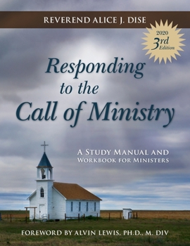 Paperback Responding to the Call of Ministry: A Study Manual and Workbook for Ministers Book