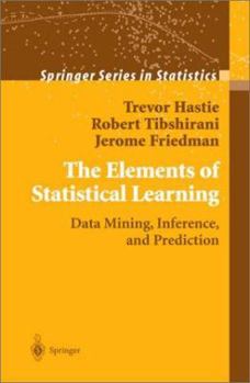 Hardcover The Elements of Statistical Learning: Data Mining, Inference, and Prediction Book
