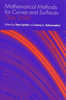 Mathematical Methods for Curves and Surfaces: Oslo 2000