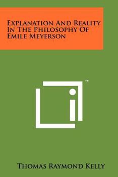 Paperback Explanation And Reality In The Philosophy Of Emile Meyerson Book