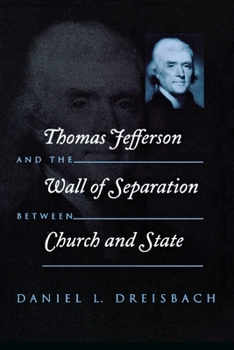 Hardcover Thomas Jefferson and the Wall of Separation Between Church and State Book