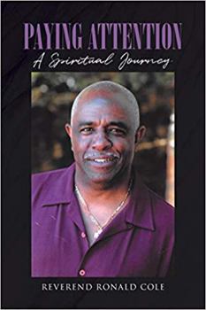 Paying Attention: a Spiritual Journey