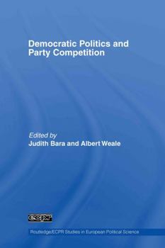 Hardcover Democratic Politics and Party Competition Book