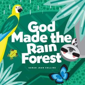 Board book God Made the Rain Forest Book