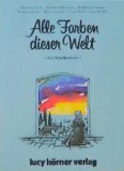 Paperback Alle Farben dieser Welt [German] Book