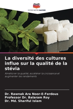 La diversité des cultures influe sur la qualité de la stévia (French Edition)