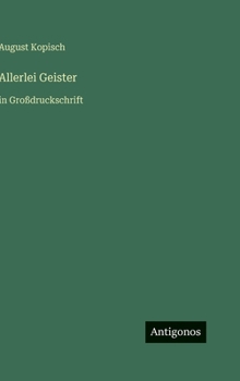 Hardcover Allerlei Geister: in Großdruckschrift [German] Book
