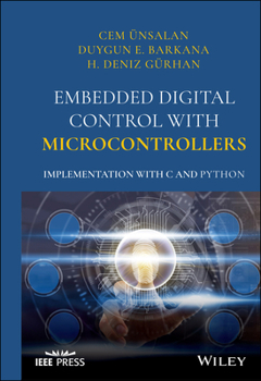 Hardcover Embedded Digital Control with Microcontrollers: Implementation with C and Python Book