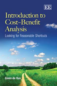 Hardcover Introduction to Cost–Benefit Analysis: Looking for Reasonable Shortcuts Book
