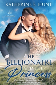 Paperback The Billionaire and the Princess Book