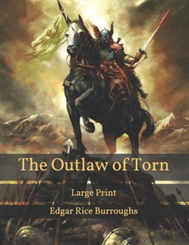 The Outlaw of Torn: Large Print