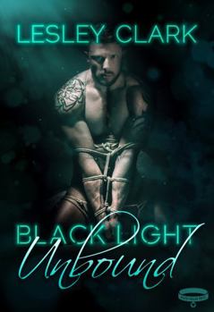 Black Light Unbound - Book #19 of the Black Light