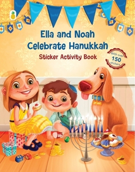 Paperback Ella and Noah Celebrate Hanukkah: Sticker Activity Book