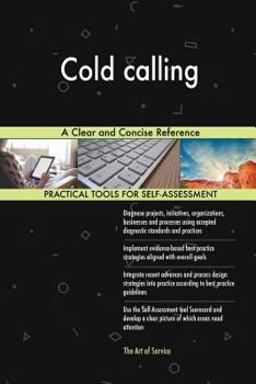 Paperback Cold calling A Clear and Concise Reference Book