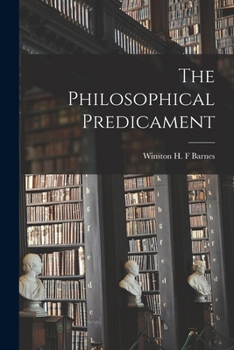 The Philosophical Predicament