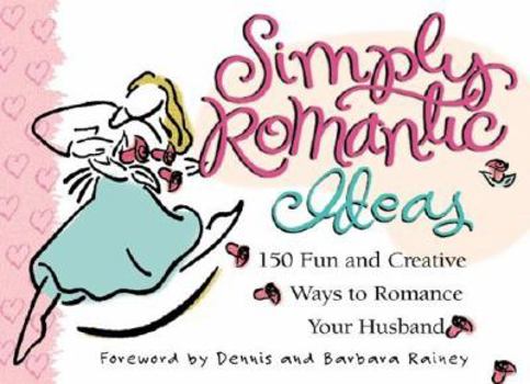 Paperback The Simply Romantic Husband Book