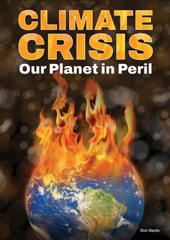Hardcover Climate Crisis: Our Planet in Peril Book