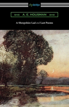 Paperback A Shropshire Lad and Last Poems Book