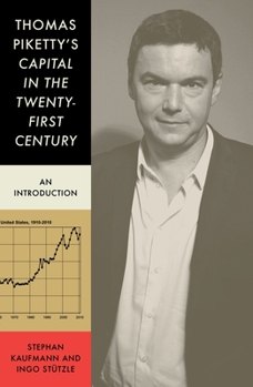 Paperback Thomas Piketty's Capital in the Twenty-First Century: An Introduction Book