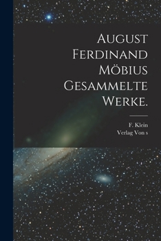 Paperback August Ferdinand Möbius Gesammelte Werke. [German] Book