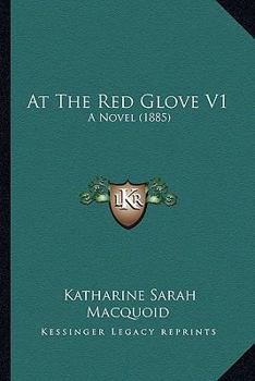 Paperback At The Red Glove V1: A Novel (1885) Book