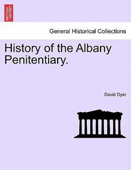 Paperback History of the Albany Penitentiary. Book