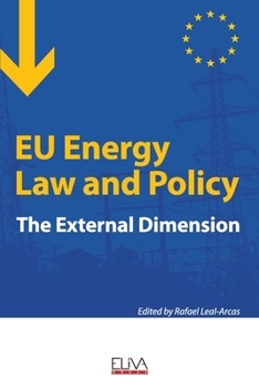 Paperback EU Energy Law and Policy: The external dimension Book