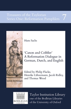 Paperback Canon and Cobbler: A Reformation Dialogue in German, Dutch, and English Book